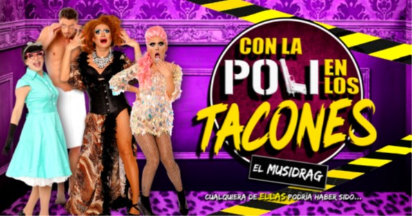 CON LA POLI EN LOS TACONES se estrena en el Teatro Arlequín de Gran Vía  Image