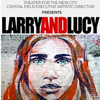 BWW Review: Peter Welch's LARRY AND LUCY A Work of Sheer Beauty at Theater for the New Cit Photo