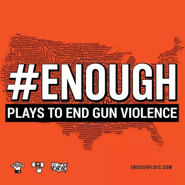 BWW Previews: TONIGHT, THINKTANK THEATRE DEBUTS #ENOUGH, PLAYS BY YOUTH ABOUT GUN VIOLENCE  at Stageworks Theatre  Image