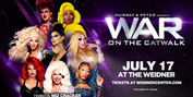 WAR ON THE CATWALK, World Famous Drag Show Comes to The Weidner in July Photo