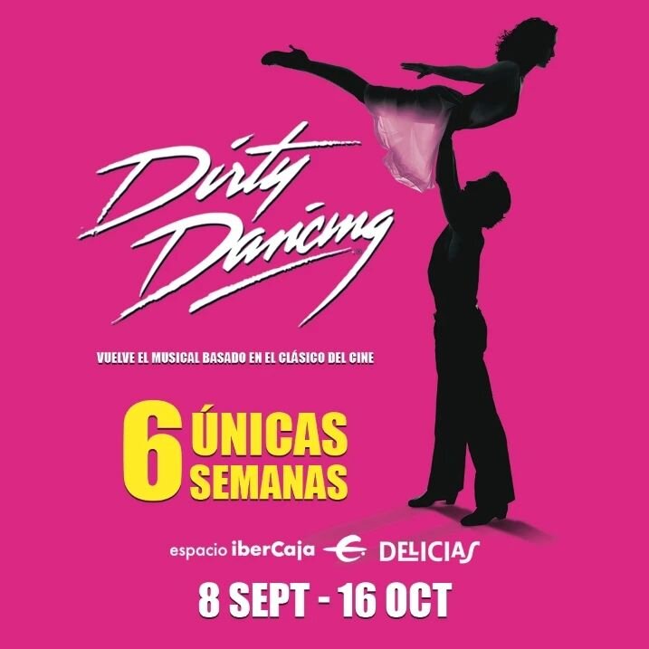 DIRTY DANCING vuelve a Madrid 