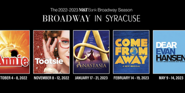 DEAR EVAN HANSEN, COME FROM AWAY, and More Set For Broadway in Syracuse 2022-23 Season Photo