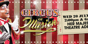 CIRCUS OF ILLUSION Comes to Her Majesty's Theatre, Adelaide in July Photo