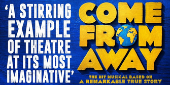 Exclusively Priced Tickets for COME FROM AWAY! Photo