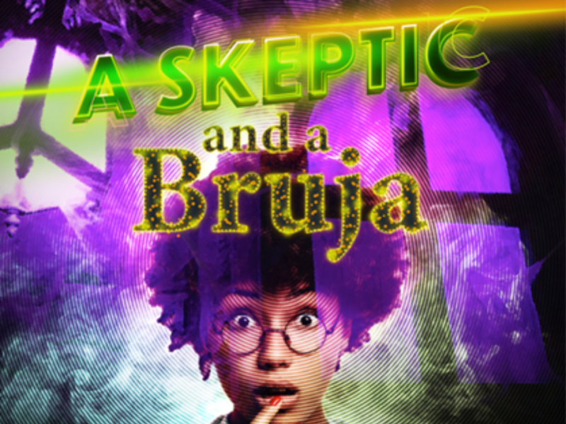 BWW Previews: A SKEPTIC AND A BRUJA HAS WORLD DEBUT at FreeFall Theatre 