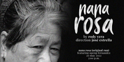 Dulaang Unibersidad ng Pilipinas and UP Playwrights' Theater Presents NANA ROSA Photo