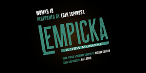 LISTEN: Eden Espinosa Sings 'Woman Is' From the Original Cast Recording of LEMPICKA Video