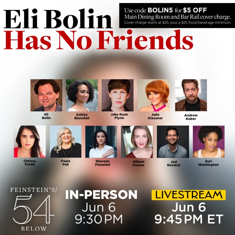 10 Videos That Make ELI BOLIN HAS NO FRIENDS at 54 Below Look Like A Must-See  Image