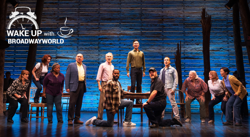 Wake Up With BWW 6/9: DRAMA DESK AWARD Winners, COME FROM AWAY Sets Closing, and More 