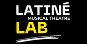 The Latiné Musical Theatre Lab to Host Inaugural Table Reading Series Photo