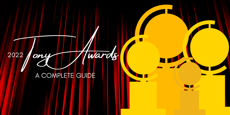 How/When/Where to Watch the 2022 Tony Awards and Other Questions Answered! Image