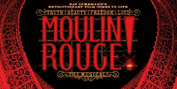 MOULIN ROUGE! The Musical Announces Digital Lottery at The Hollywood Pantages Theatre Photo
