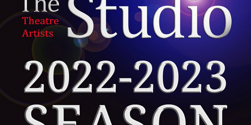 Theatre Artists Studio Announces 2022-23 Season Photo