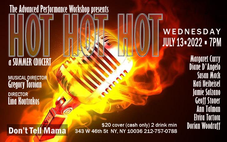 Review: HOT HOT HOT A SUMMER CONCERT Showcases Talent and Teaching at Don't Tell Mama 