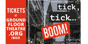 TICK, TICK...BOOM! to be Presented at Ground Floor Theatre in September Photo