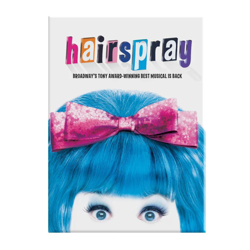 Hairspray Show Art Magnet