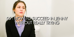 VIDEO: Ms. Guidance- Episode 5 | How to Succeed in Jenny Without Really Trying Video
