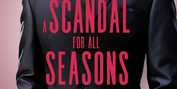 Theatre Collingwood's 2022 Season Continues With  A SCANDAL FOR ALL SEASONS Photo