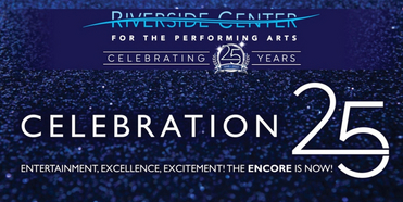 Riverside Center Will Host 25th Anniversary Season Announcement Party Photo