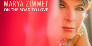 Album Review: Marya Zimmet's Debut Album ON THE ROAD TO LOVE Is Such Sweet Surprise Photo
