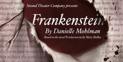 FRANKENSTEIN Launches Strand Theater's Season 15 Photo