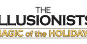 THE ILLUSIONISTS- MAGIC OF THE HOLIDAYS Comes to the Fabulous Fox, November 26 Photo