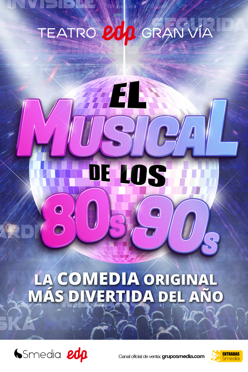 EL MUSICAL DE LOS 80 Y LOS 90 salta al EDP Gran Vía  Image