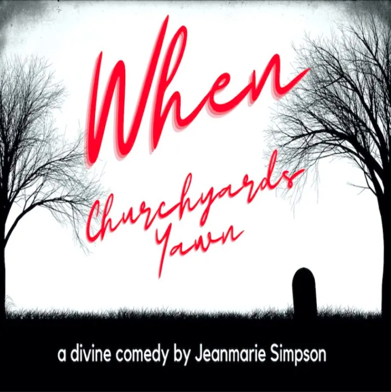 WHEN CHURCHYARDS YAWN World Premiere to be Presented at Bruka Theatre in March 2023 Image