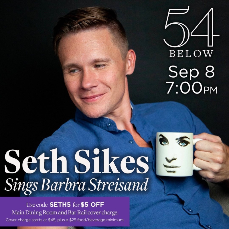 Interview: Seth Sikes of SETH SIKES SINGS BARBRA STREISAND at 54 Below Image