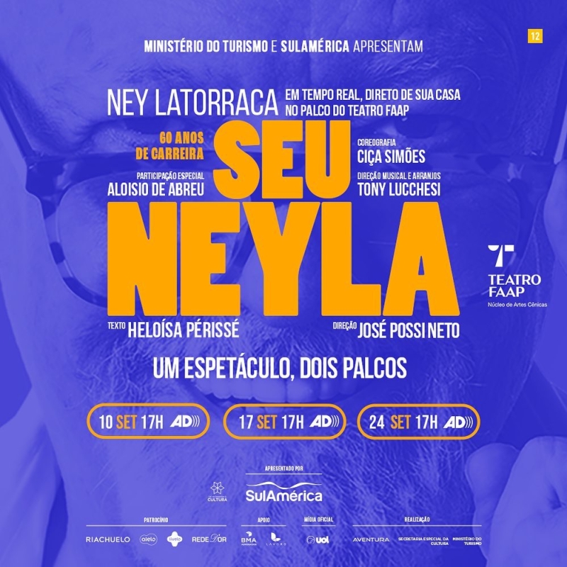 Celebrating the 60th Anniversary of Ney Latorraca's Career, Musical SEU NEYLA will Open in Sao Paulo, Combining Digital Technology and Live Theater 