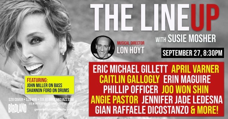 Photos: September 20th Episode of THE LINEUP WITH SUSIE MOSHER at Birdland Theater Is Especially Starry 