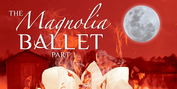 Williamston Theatre Presents THE MAGNOLIA BALLET PART 1 Next Month Photo