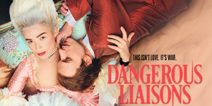 STARZ Shares DANGEROUS LIAISONS Series Trailer Video