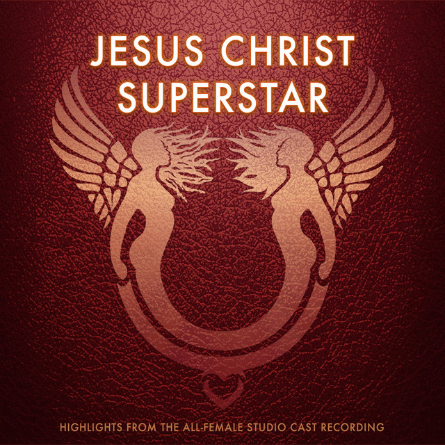 Album Review: An All-Female JESUS CHRIST SUPERSTAR Recording Is The Cast Album You Didn't Know You Needed 