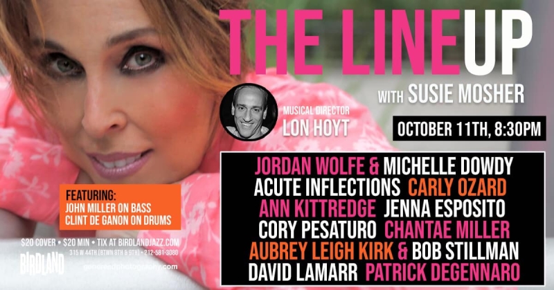 Photos: October 4th THE LINEUP WITH SUSIE MOSHER at Birdland Theater, As Photo'd By Matt Baker Image