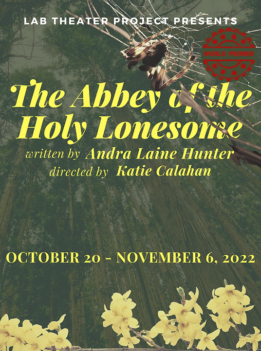 Previews: THE ABBEY OF THE HOLY LONESOME at Lab Theater Project  Image