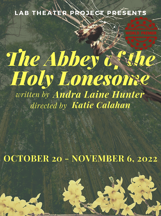 Previews: THE ABBEY OF THE HOLY LONESOME at Lab Theater Project Image