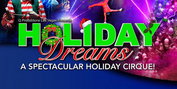 HOLIDAY DREAMS, A Spectacular Holiday Cirque Coming To The Playhouse on Rodney Square Photo