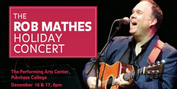 Annual Rob Mathes Holiday Concert Is Back Live And In-Person At The Performing Arts Center Photo
