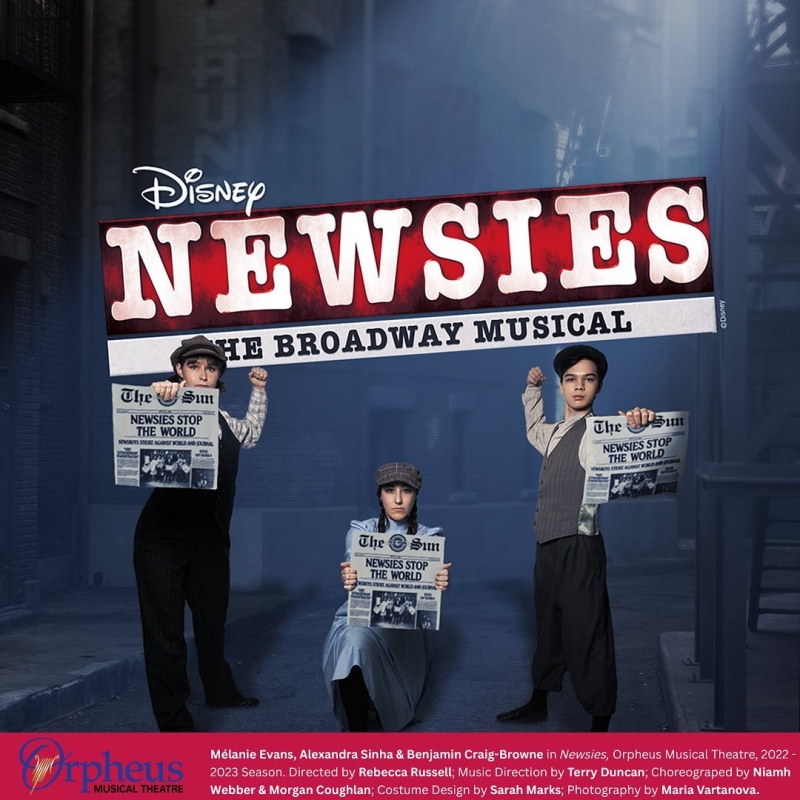 Review: Orpheus Musical Theatre's NEWSIES at Meridian Theatres at Centrepoint 