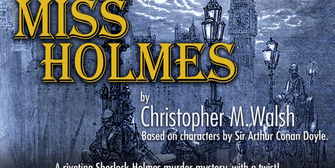 Review: MISS HOLMES at David S. & Anne V. Howard Studio Theatre Photo