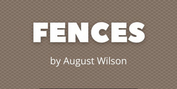 FENCES Comes to New Stage Theatre in April 2023 Photo