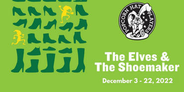 Popcorn Hat Players to Present THE ELVES & THE SHOEMAKER in December Photo
