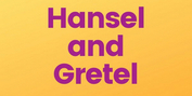 HANSEL AND GRETEL Comes to Des Moines Playhouse Next Month Photo