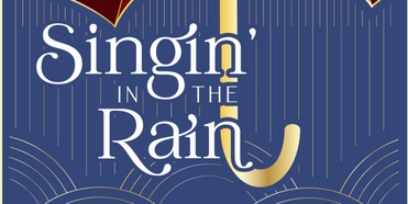 The Carnegie Announces Cast For Upcoming Production Of SINGIN' IN THE RAIN Photo