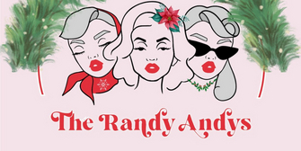 THE RANDY ANDYS HOLIDAY FETE Will Play The Triad December 9th Photo
