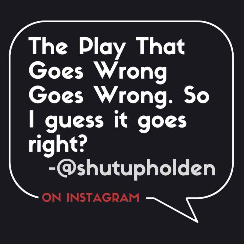 BWW Prompts: Which Famous Show Would You Give the 'Goes Wrong' Treatment? Image