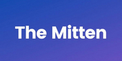 THE MITTEN Comes to Des Moines Playhouse in February Photo