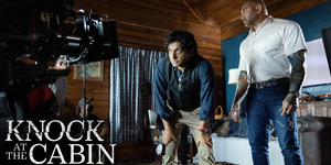VIDEO: Watch 'A Look Inside' KNOCK AT THE CABIN Featurette Video