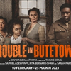 Tickets from £23 for TROUBLE IN BUTETOWN at the Donmar Warehouse Photo